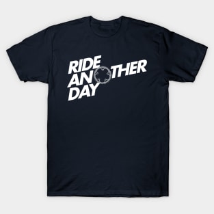 Ride Another Day T-Shirt